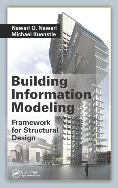 Building Information Modelling: Framework for Structural Design